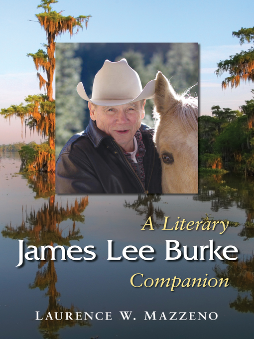 Title details for James Lee Burke by Laurence W. Mazzeno - Available